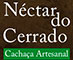 Néctar do Cerrado Cachaça Artesanal - Uberlândia